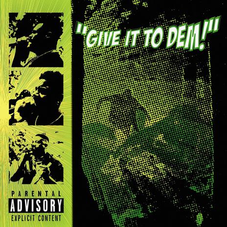 Give It To Dem! ft. SKARR & OUTLAW | Boomplay Music