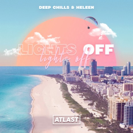 Lights Off ft. Heleen | Boomplay Music
