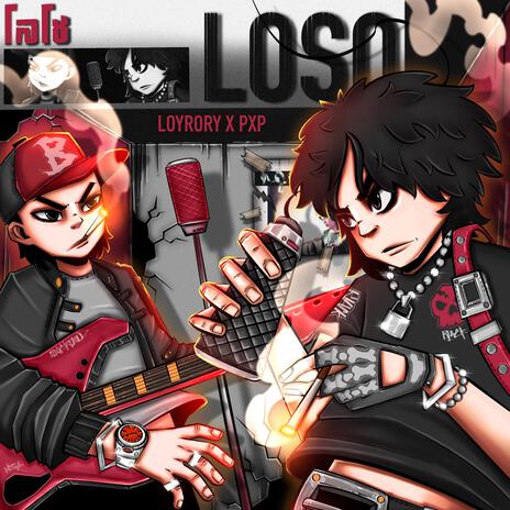 โลโซ (Loso) ft. PXP!! | Boomplay Music