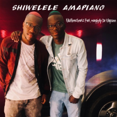 Shiwelele Amapiano ft. Manphylly Da Trapsonn