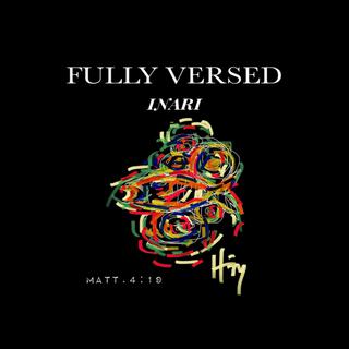 FULLY VERSED lyrics | Boomplay Music