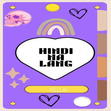 Hindi Na Lang | Boomplay Music