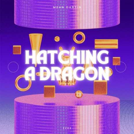 Hatching a Dragon | Boomplay Music