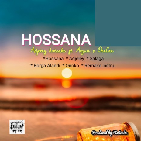 Hossana ft. Deecee & Avgun | Boomplay Music