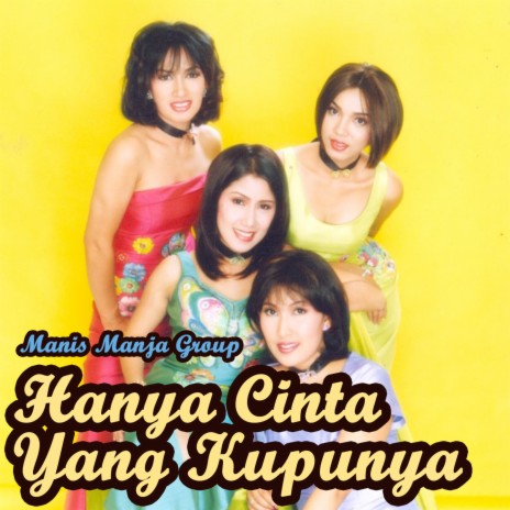 Hanya Cinta Yang Kupunya | Boomplay Music