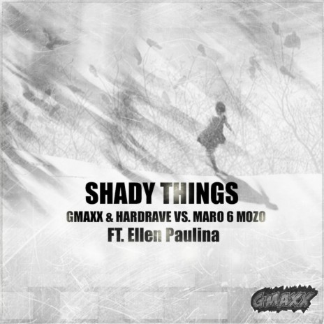 Shady Things (feat. Ellen Paulina)