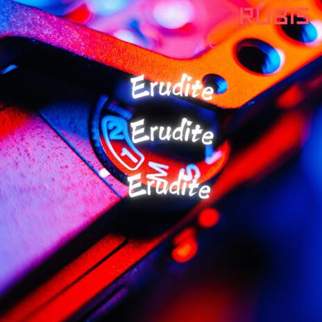 Erudite | Boomplay Music