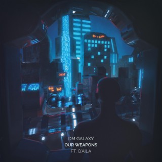 Our Weapons (feat. Q'AILA)