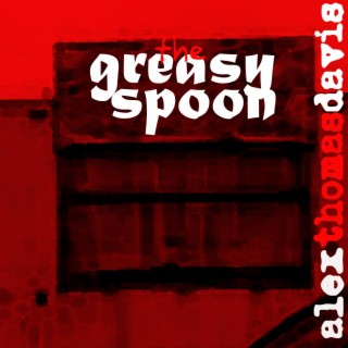 The Greasy Spoon