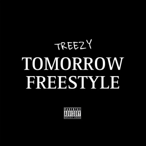 Tomorrow freestyle | Boomplay Music