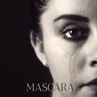 Mascara lyrics | Boomplay Music
