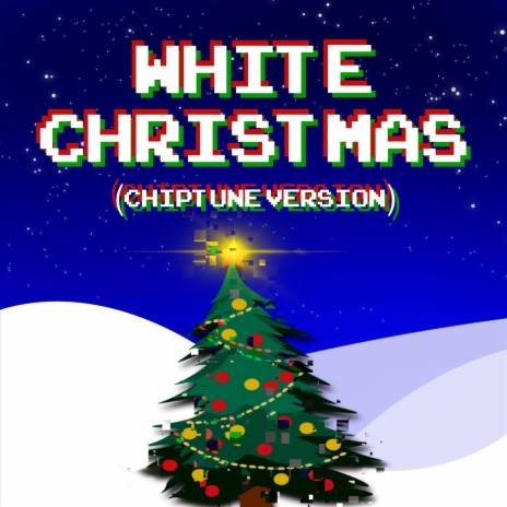 White Christmas (Chiptune Version)
