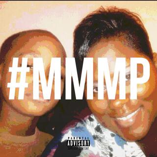 Make My Momma Proud (#MMMP)