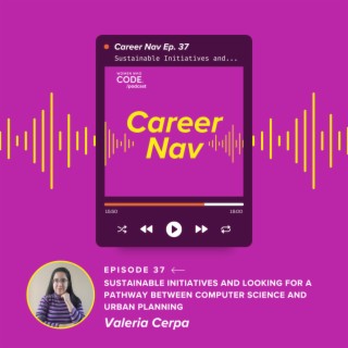 Career Nav #37: Looking for a Path Between Computer Science and Urban Planning