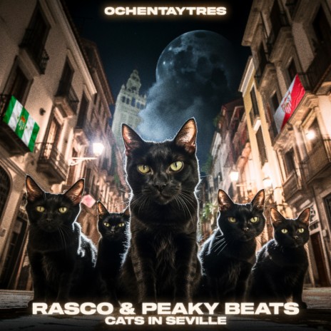 Cats In Seville ft. Peaky Beats | Boomplay Music