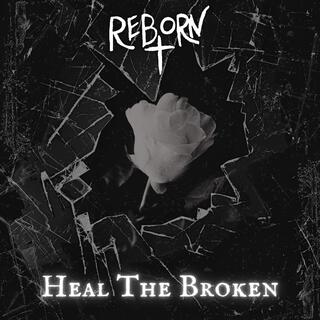 Heal The Broken lyrics | Boomplay Music