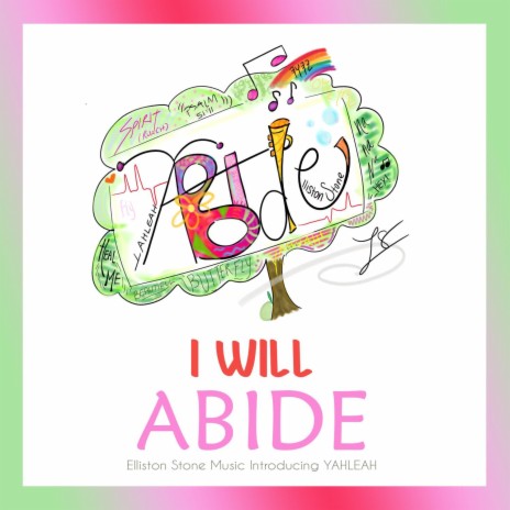 I WILL ABIDE