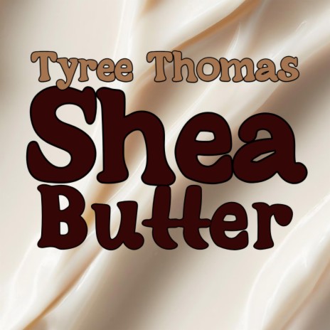 Shea Butter (Brown Skin) | Boomplay Music
