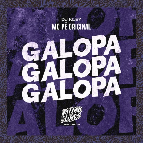 Galopa Galopa Galopa ft. DJ Kley | Boomplay Music