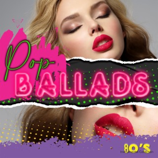 80s POP BALLADS