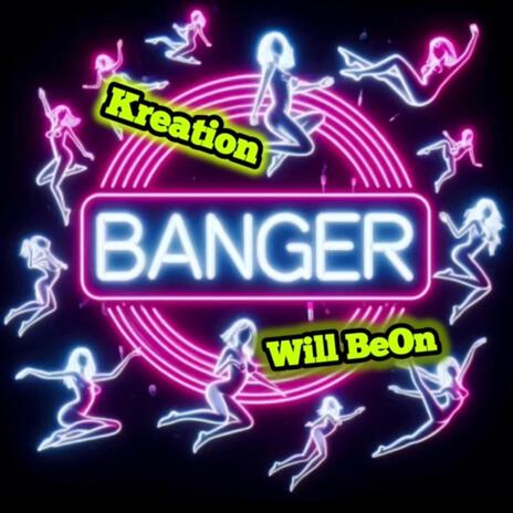 Banger ft. Will BeOn | Boomplay Music