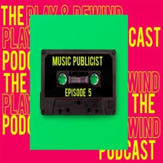 MUSIC PUBLICIST (EPISODE 05)