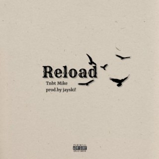 Reload