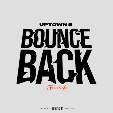 Bounce Back Freestyle | Boomplay Music