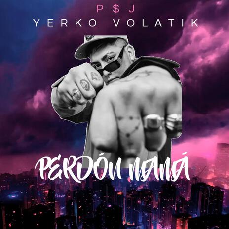 Perdon Mamá | Boomplay Music