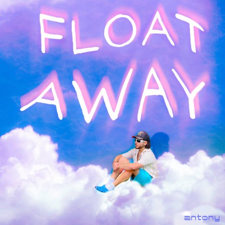 Float Away | Boomplay Music