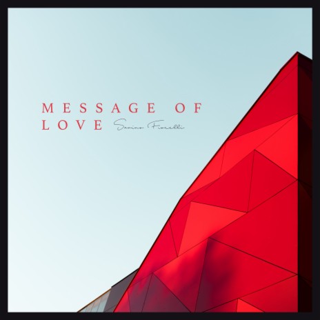 Message Of Love | Boomplay Music