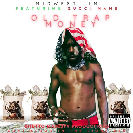 Old trap money ft. Gucci Mane | Boomplay Music