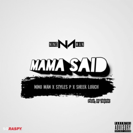Mama Said ft. Styles P & Sheek Louch