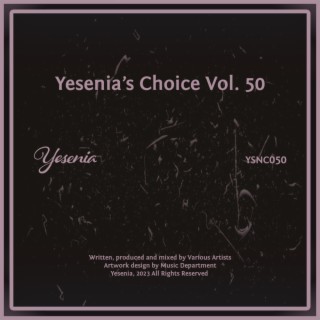 Yesenia's Choice, Vol. 50