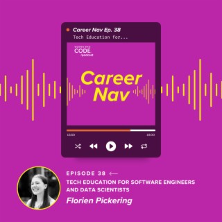 Career Nav #38: Tech Education for Software Engineers and Data Scientists