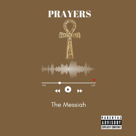 Prayers ft. THE FATHER EARTH | Boomplay Music