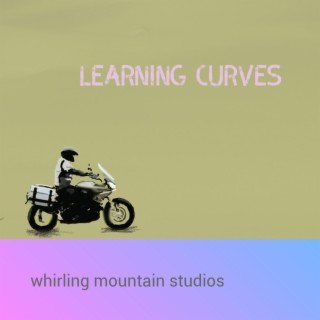 Learning Curves (Ridin' Music)