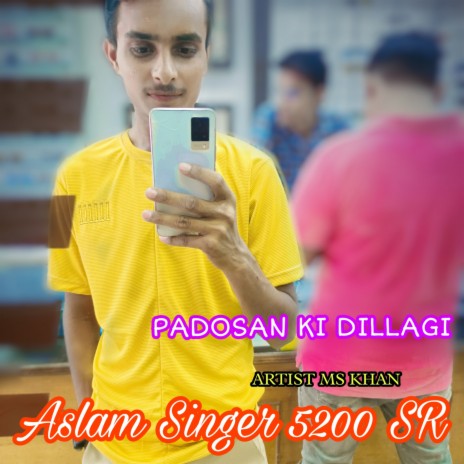 Aslam Singer 5200 Sr | Boomplay Music