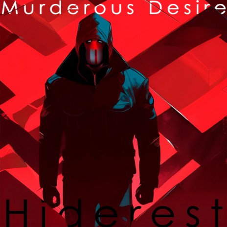 Murderous Desire | Boomplay Music