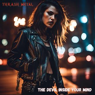 The Devil Inside Your Mind