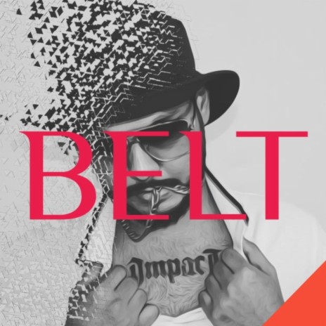 BELT | Boomplay Music