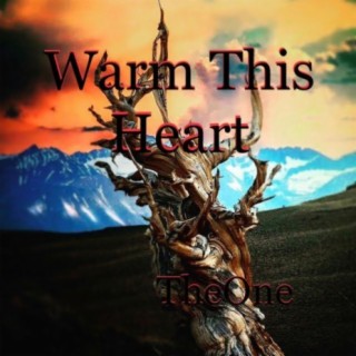 Warm This Heart