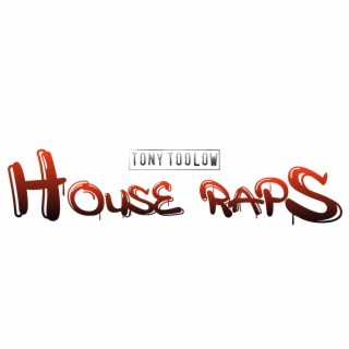 House Raps lyrics | Boomplay Music