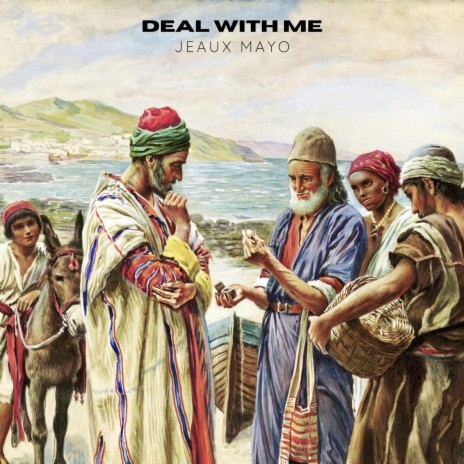 Deal With Me | Boomplay Music