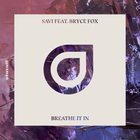 Breathe It In (Radio Edit) ft. Bryce Fox