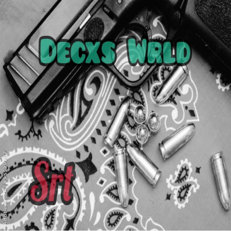 SRT ft. Decxs Wrld & Zach Sutton