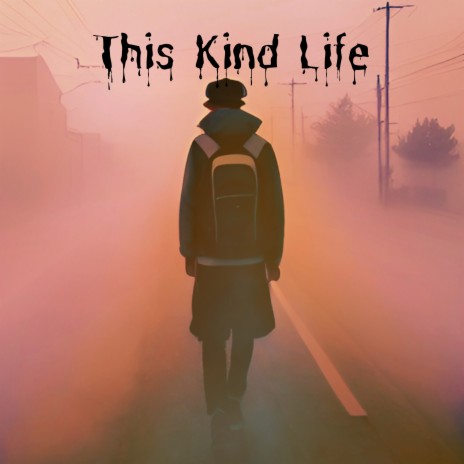 This Kind Life | Boomplay Music