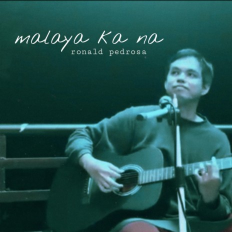 Malaya Ka Na | Boomplay Music