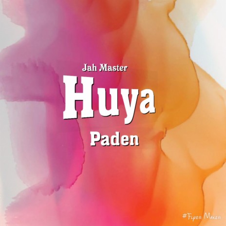 Huya paden | Boomplay Music