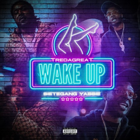 Wake Up ft. TreDaGreat | Boomplay Music